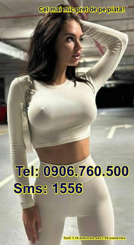 Escorta Oras: Toata Tara - Escorta Telefon: 0906760500 -  Servicii Escorta : Sunt frumoasa si apetisanta, ma numesc Lola si vreau sa ne iubim fara restrictii.  Daca te simti neinteles, esti singur si dornic sa ai o iubita nereu vesela, atunci eu te astept in bratele mele.  Suna acum la numarul de pe pozele mele 0906.  760.  500 sau trimite sms la 1556, t:1.  10e/min, sms+tva si fii totul meu!