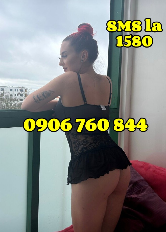 Escorta Oras: Bucuresti Toata Tara - Escorta Telefon: 0906760844 -  Servicii Escorta : Vrei sex anal fierbinte, sex normal si adanc si un oral umed de vis? Nu mai sta pe ganduri, formeaza numarul meu de telefon 0906-760-844.  Hai sa incercam! Te astept si cu sms la numarul scurt 1580 cu textul A N A L si te contactez eu, baby! Ma poti contacta si pentru doar un scurt rapid! Exclusiv adultilor! tarif 1, 9 eur/min sau 1, 5 eur/sms fara tva