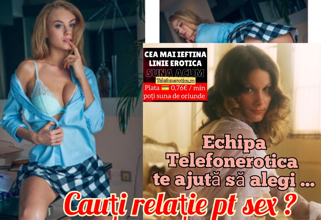 Escorta Oras: România - Escorta Telefon: 0906120116 -  Servicii Escorta : Toate gagicile faine din Telefonerotica au schimbat numerele de telefon! Te așteaptă umede și cu poftă de dragoste.  Ne poți suna oricând la numărul afișat- exclusiv adultilor 18+( tarif 1, 70€/min +tva /