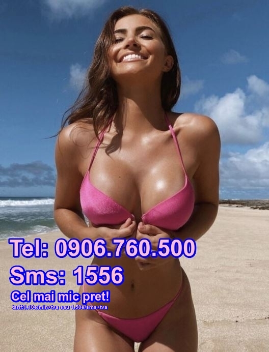 Escorta Oras: Toata Tara - Escorta Telefon: 0906760500 -  Servicii Escorta : Hei, pisi, stiu ca vrei sa fii satisfacut cum nu o face nici o fata.  Sunt asa de deschisa la idei noi si pentru ca imi place sa fac sex la nebunie sunt in stare sa iti satisfac toate poftele si fanteziile.  Ma vrei? Suna acum la numarul de pe pozele mele 0906.  760.  500 sau trimite sms la 1556, t:1.  10e/min, sms+tva si lasa-te pe mana mea. 
