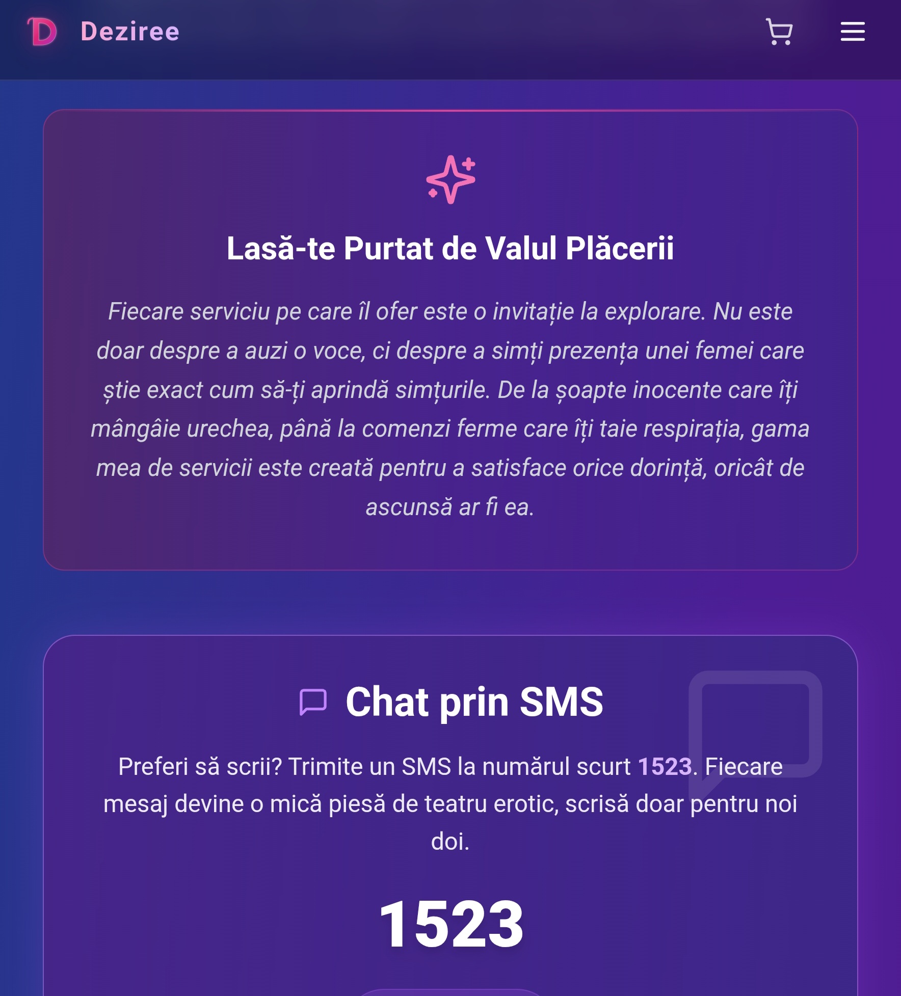 Escorta Oras: Toată Tara - Escorta Telefon: 0906120122 -  Servicii Escorta : Deziree – unde dorința prinde voce
Bine ai venit pe deziree.  net, un spațiu creat pentru cei care apreciază rafinamentul, misterul și conexiunile care se simt reale.  Deziree nu este despre grabă sau aparențe, ci despre emoție, prezență și intensitate transmisă cu stil.  
Aici, fiecare cuvânt contează.  
Fiecare pauză spune ceva.  
Fiecare conversație este personală.  
Deziree înseamnă feminitate sigură pe sine, energie magnetică și atenție acordată detaliilor.  Este un univers în care imaginația este stimulată prin voce, prin mesaje atent alese și printr-o prezență care nu trece neobservată.  
Conectează-te cu mine
Dacă simți că rezonezi cu această energie și îți dorești o experiență de comunicare personalizată, mă poți contacta oricând:
???? Număr de telefon: 0906 120 122
???? Conversații vocale și mesaje private prin număr scurt: 1523
???? Online: deziree.  net
Totul se desfășoară într-un cadru discret, confortabil și atent construit pentru a oferi o experiență memorabilă, în care vocea și cuvintele creează emoție.  
Mai mult decât un contact.  O experiență.  
Deziree nu promite.  Deziree oferă o stare.  
O conexiune.  
Un moment care rămâne.  
Intră pe deziree.  net și descoperă o lume în care dorința este exprimată cu eleganță. 