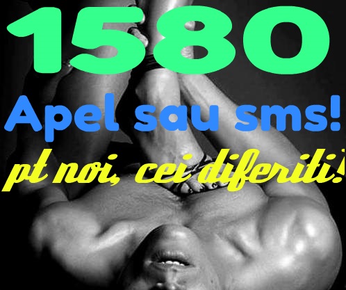 Toata Tara - Escorta Sexy - 1580 NUMARUL SCURT DE TELEFON 1580 LGBTQ, TRANNY, FETISH, GAY, BI, SWING, DOMINARE SCLAVI doar la numarul scurt de telefon 1580! LGBTQ, TRANNY, FETISH, GAY, BI, SWING, DOMINARE SCLAVI doar la numarul scurt de telefon 1580! Apel sau sms non stop! Va place sa faceti altfel de sex? NUMARUL SCURT 1580 va ajuta sa evitati intalnirile traditionale si sa intalniti parteneri open mind la fel ca voi! Sunati sau trimiteti un simplu SMS si descrieti cat mai clar nevoile dvs.  Veti avea de unde alege pentru o aventura discreta.  Fetishisti, sclavi, gay, tranny, trans, 1580 este nr vostru de telefon si sms! Numarul 1580 e pt cei ca noi, altfel! Tarif 1, 5 eur/min/sms plus tva, doar pt adulti. 