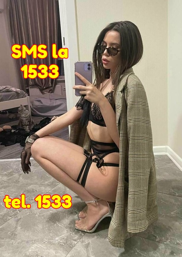 Toata Tara ❤️ - Escorta Sexy - Vrei o partenera noua de sex? Ti se scoala cand te gandesti la ea? POATE FI CHIAR VECINA Ta! Esti singur sau vrei sa schimbi partenera care nu te mai satisface? Suna la nr.  unic 1533 (1, 5 eur/min) si afla numerele de telefon ale celor mai sexy si lipsite de prejudecãti fete care iti vor satisface toate fanteziile sexuale.  Daca esti mai timid, trimite SMS la nr.  1533 (1, 5 eur/sms) cu numele orasului tau si imediat si imediat vei cunoaste o femeie foarte dragutza si sexy.  Pt adulti, tarif fara tva